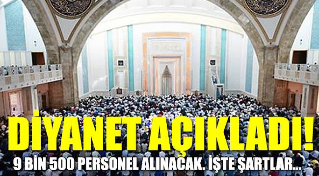 Diyanet Ä°Åleri BaÅkanlÄ±ÄÄ± 9 bin 500 personel alacak ile ilgili gÃ¶rsel sonucu