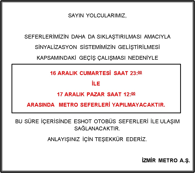 İzmirliler Dikkat... O Saatler Arası Metro Çalışmayacak