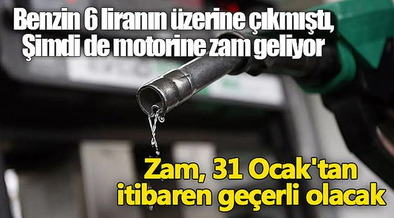 Benzin 6 liranın üzerine çıkmıştı,  şimdi de motorine zam geliyor