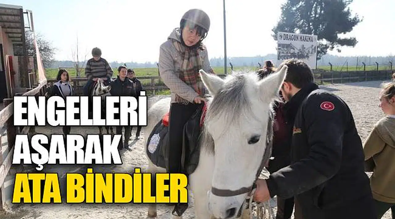  Engelleri aşarak ata bindiler