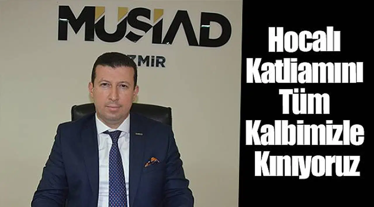 Hocalı Katliamını Tüm Kalbimizle Kınıyoruz