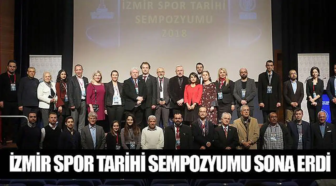 İZMİR SPOR TARİHİ SEMPOZYUMU SONA ERDİ