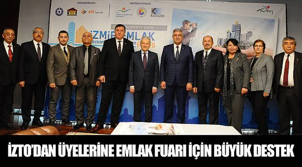İZTO’dan üyelerine  Emlak Fuarı için büyük destek