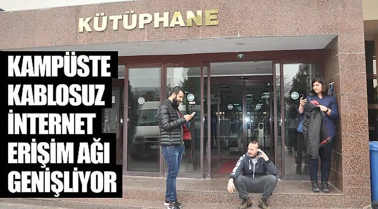 Kampüste kablosuz internet erişim ağı genişliyor