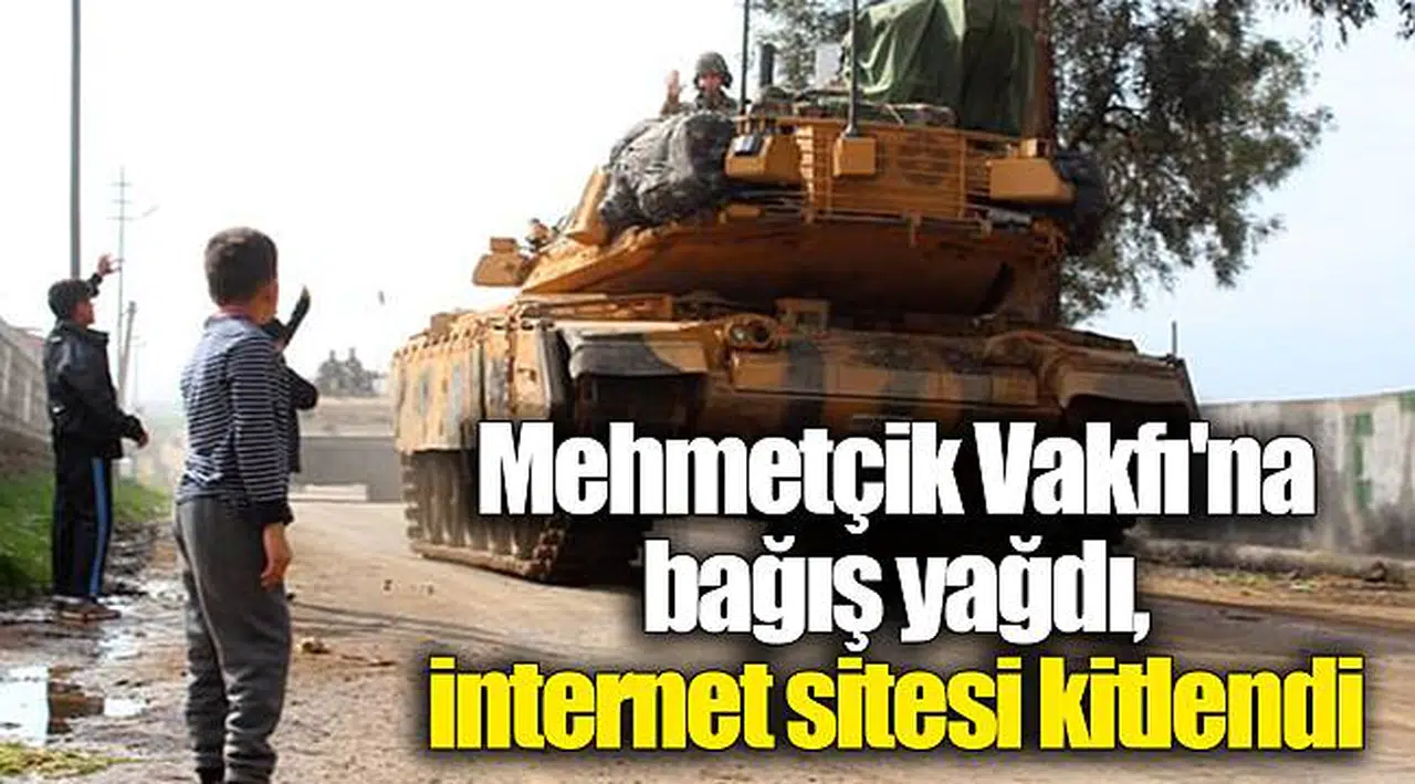 Mehmetçik Vakfı'na bağış yağdı, internet sitesi kitlendi