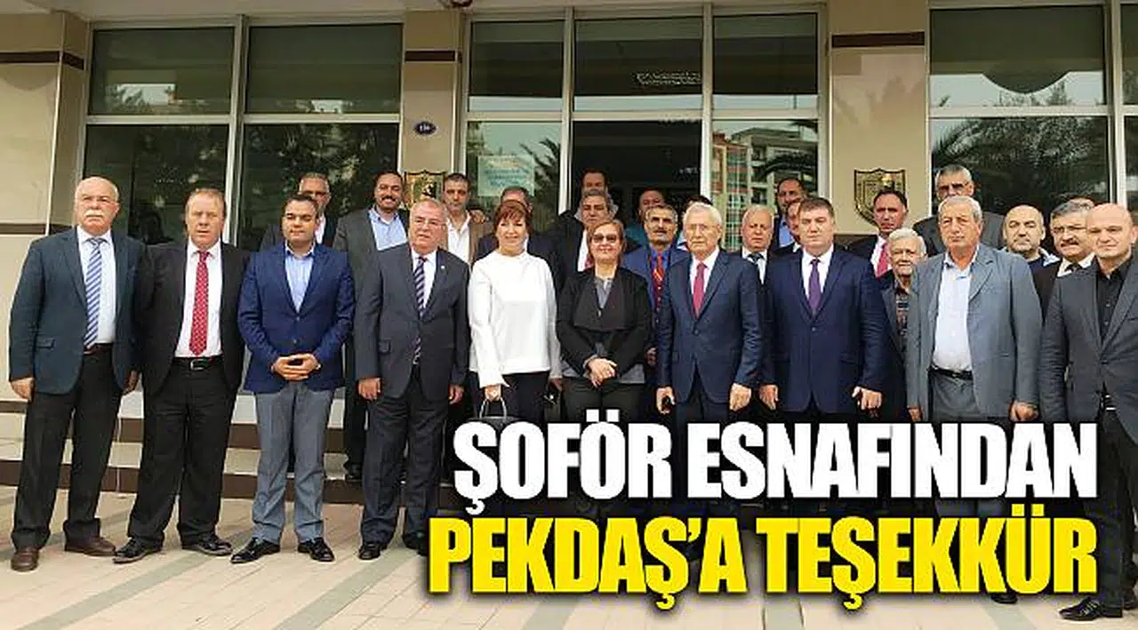 Şoför esnafından Pekdaş’a teşekkür