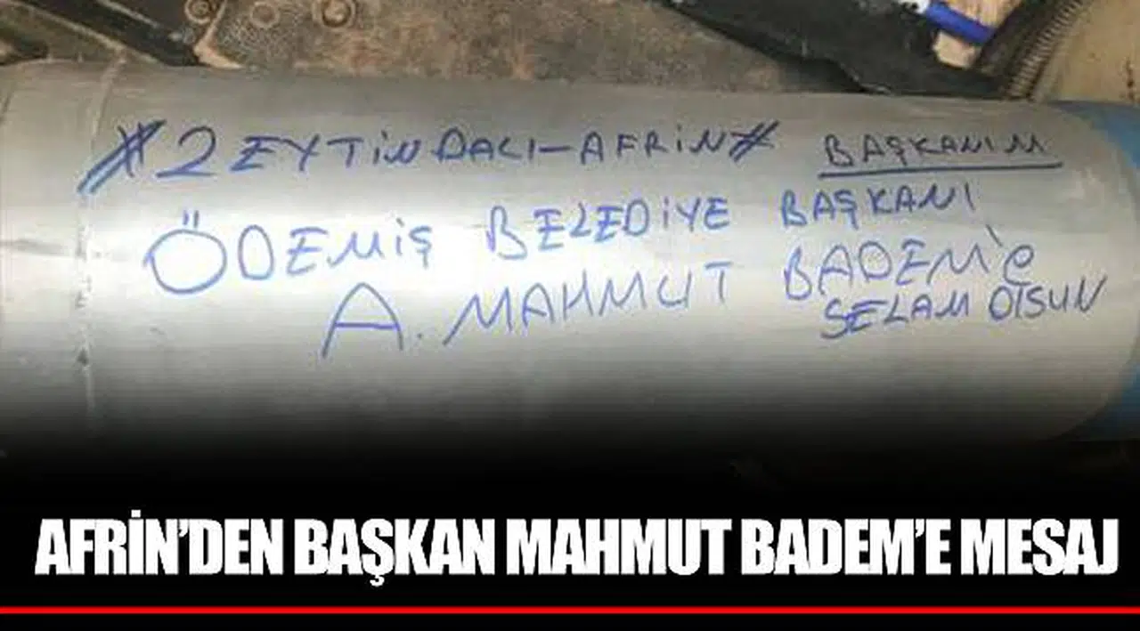 AFRİN’DEN BAŞKAN MAHMUT BADEM’E MESAJ