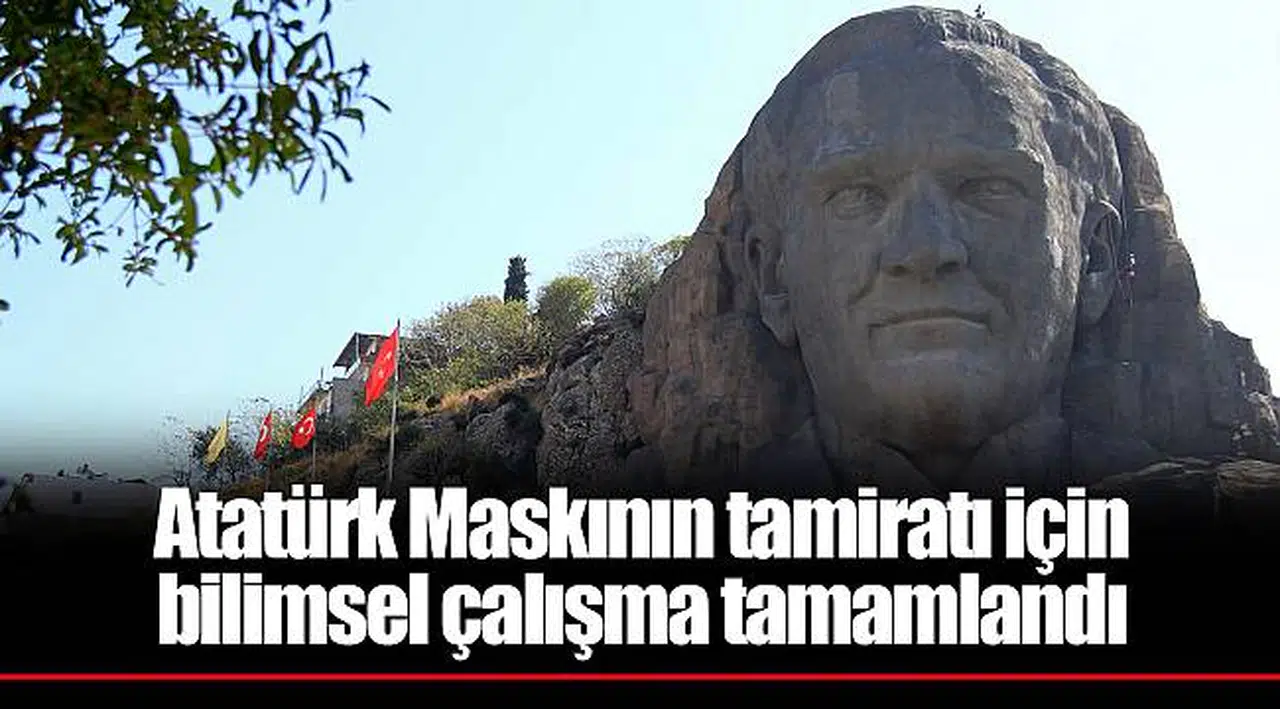 Atatürk Maskının tamiratı için bilimsel çalışma tamamlandı 