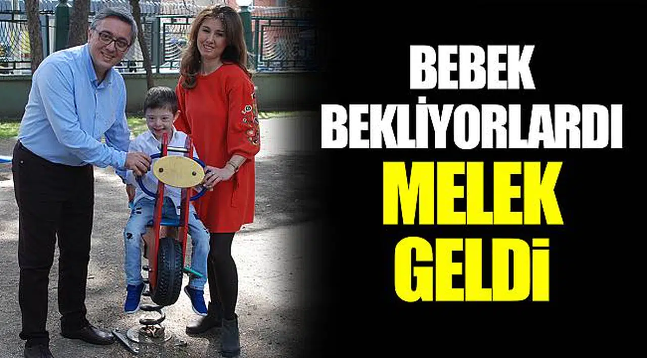 BEBEK BEKLİYORLARDI MELEK GELDİ