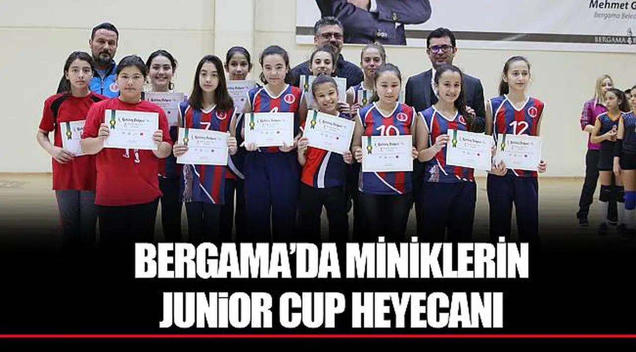 BERGAMA’DA MİNİKLERİN JUNİOR CUP HEYECANI