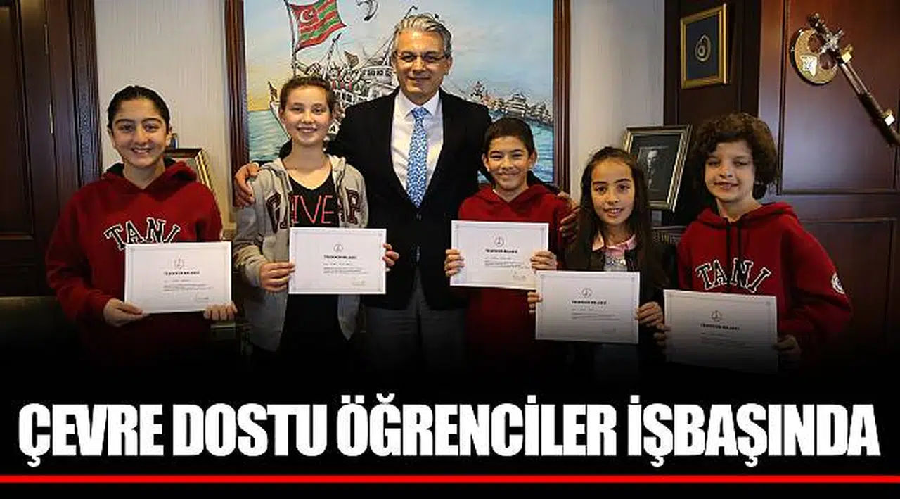 ÇEVRE DOSTU ÖĞRENCİLER İŞBAŞINDA