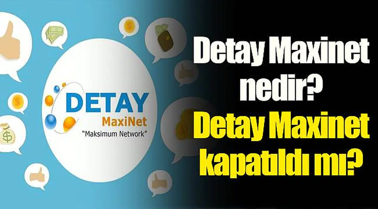 Detay Maxinet nedir? Detay Maxinet kapatıldı mı?