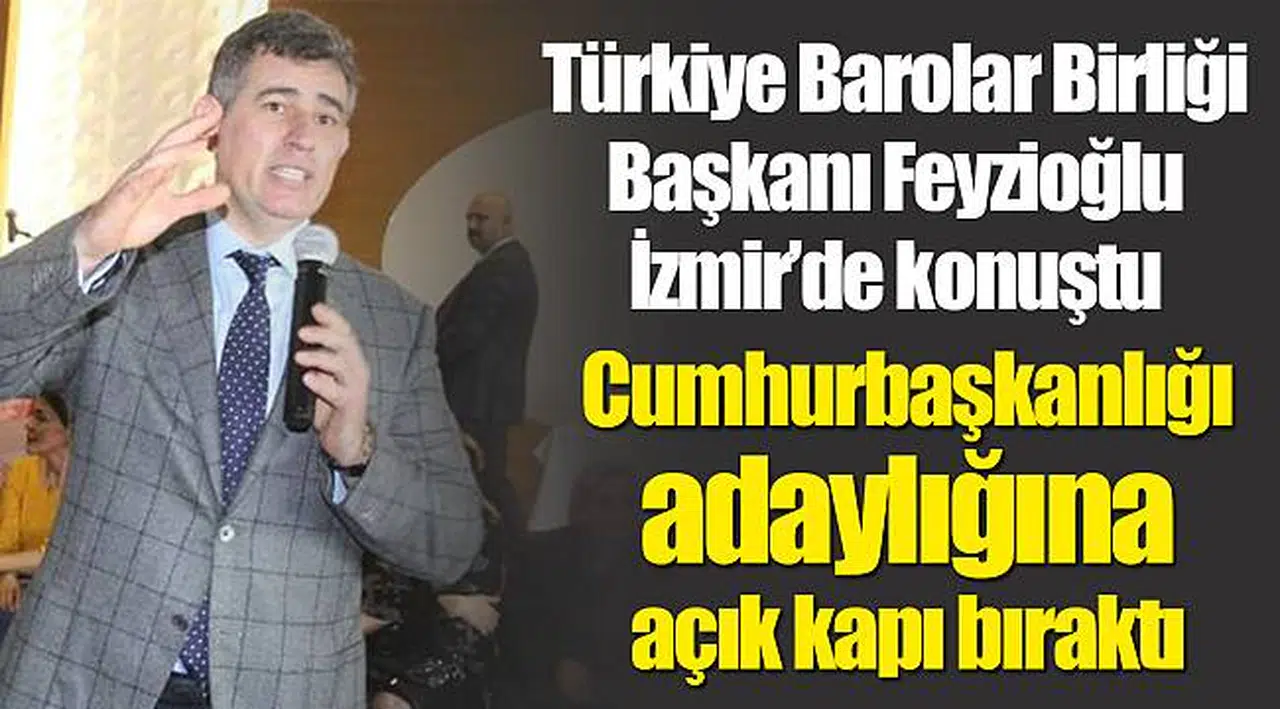 Feyzioğlu’ndan, cumhurbaşkanlığı adaylığına açık kapı