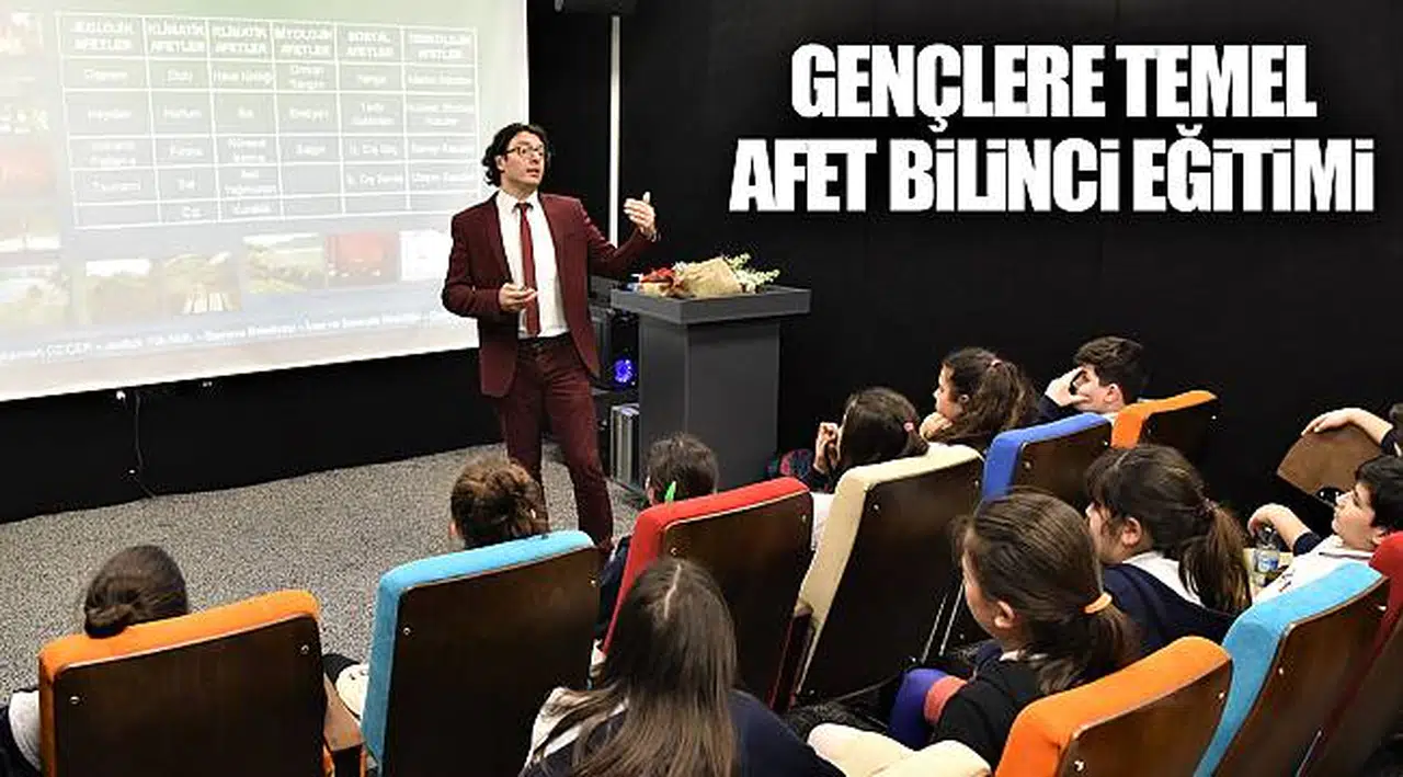 Gençlere Temel Afet Bilinci eğitimi
