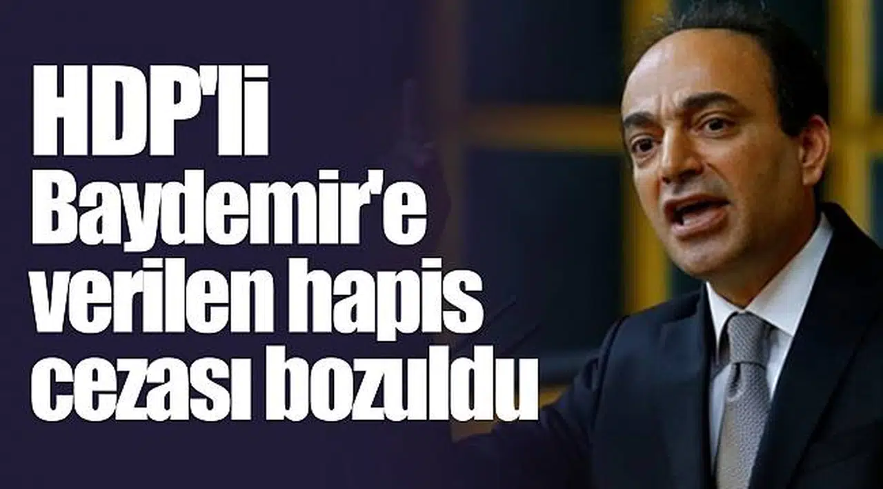 HDP'li Baydemir'e verilen hapis cezası bozuldu