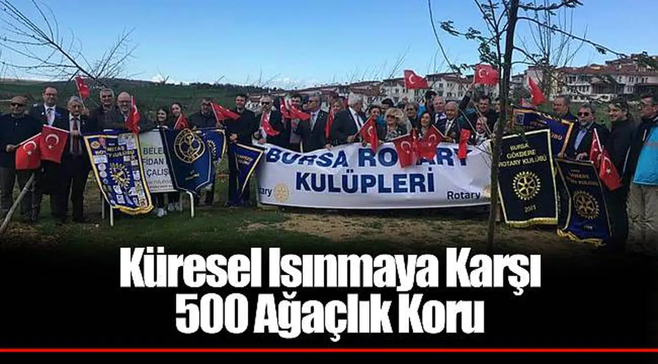 Küresel Isınmaya Karşı 500 Ağaçlık Koru