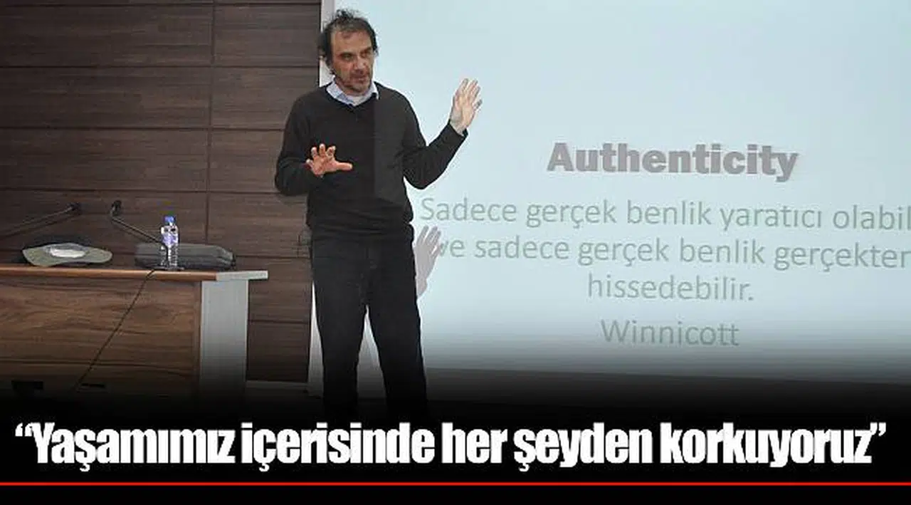 “Yaşamımız içerisinde her şeyden korkuyoruz”