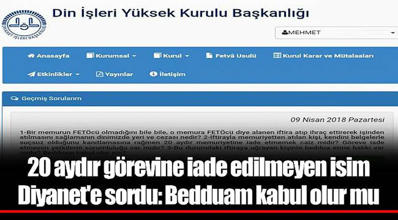 20 aydır görevine iade edilmeyen isim Diyanet'e sordu: Bedduam kabul olur mu
