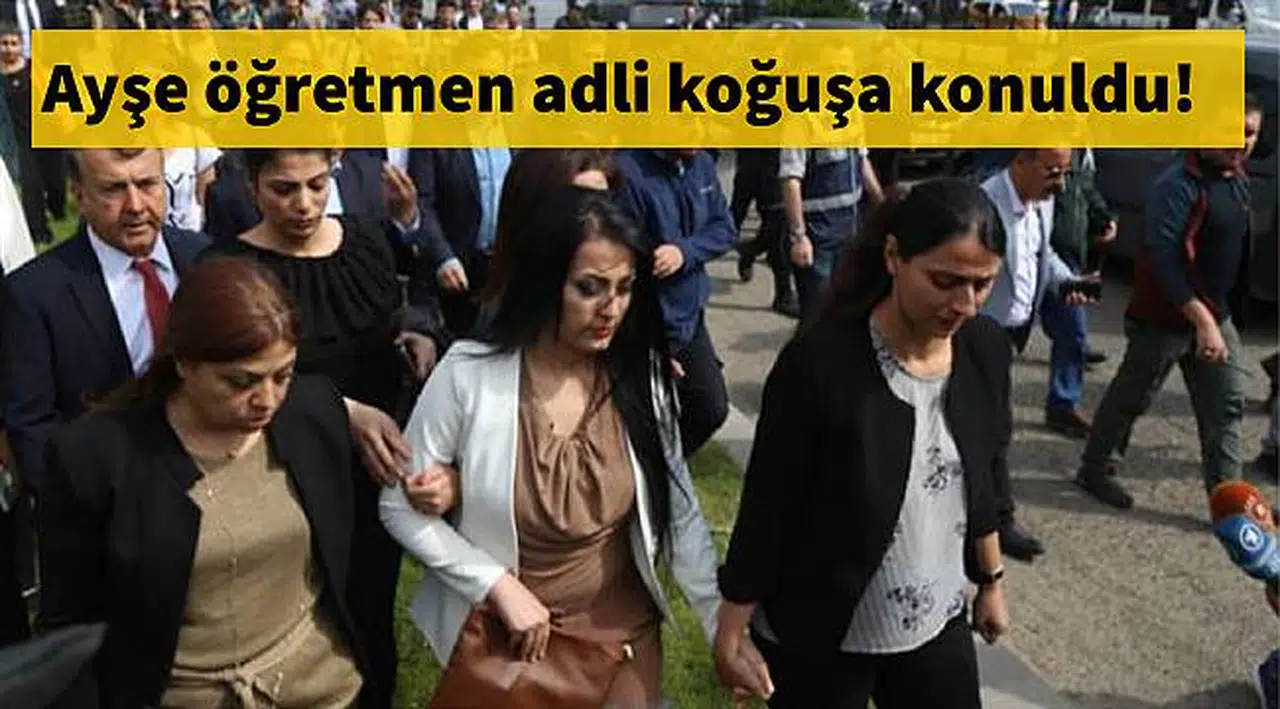 Ayşe öğretmen adli koğuşa konuldu!