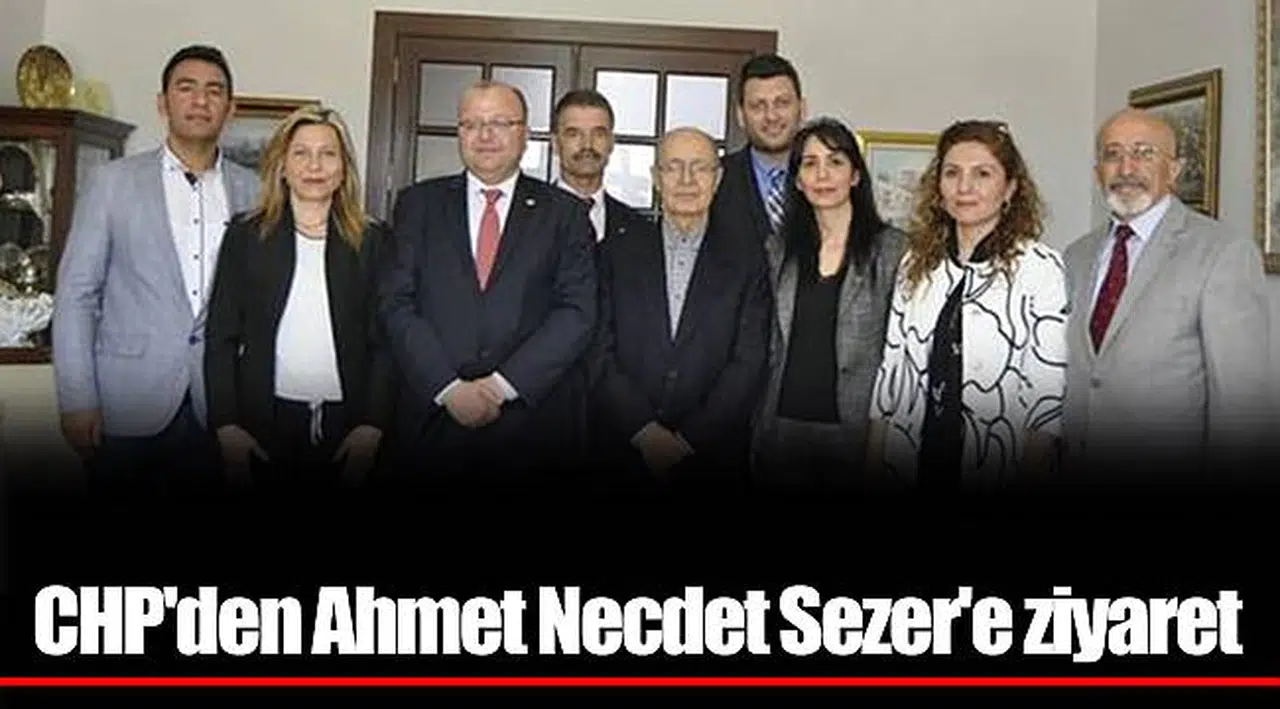 CHP'den Ahmet Necdet Sezer'e ziyaret