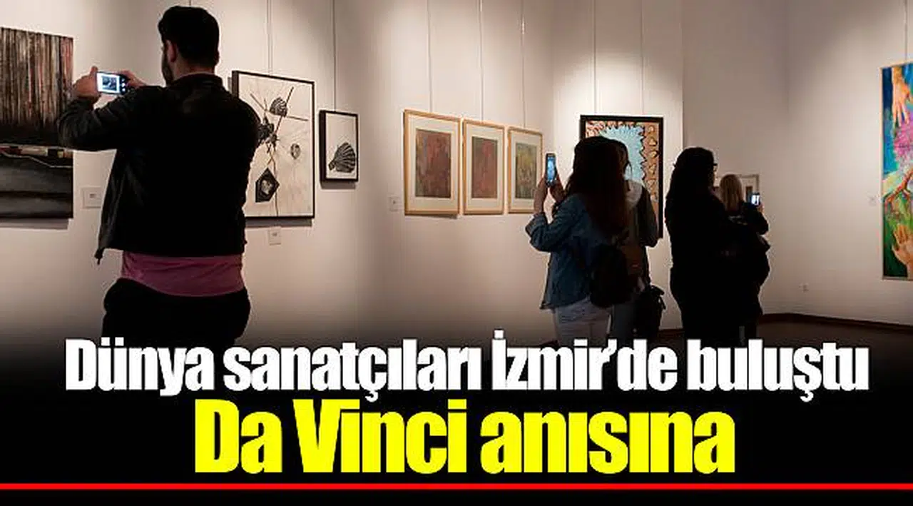 Dünya sanatçıları İzmir’de buluştu