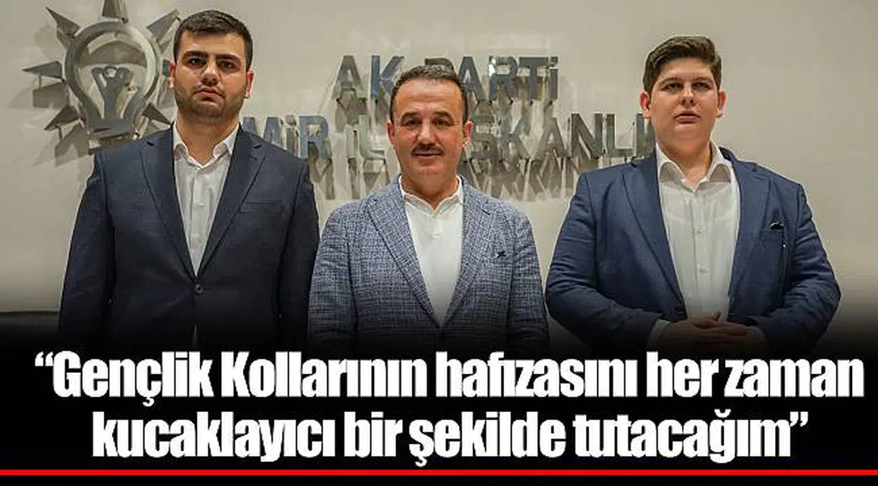 “Gençlik Kollarının hafızasını her zaman kucaklayıcı bir şekilde tutacağım”