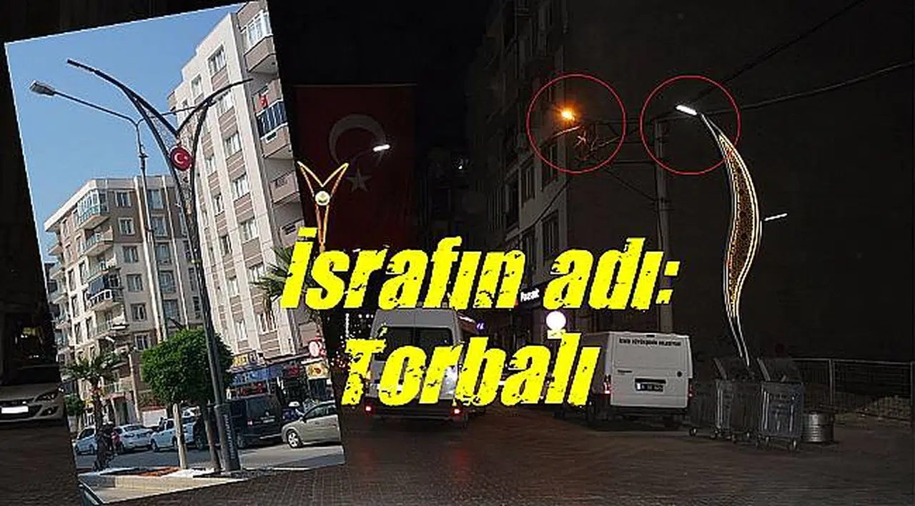 İsrafın adı Torbalı Belediyesi!