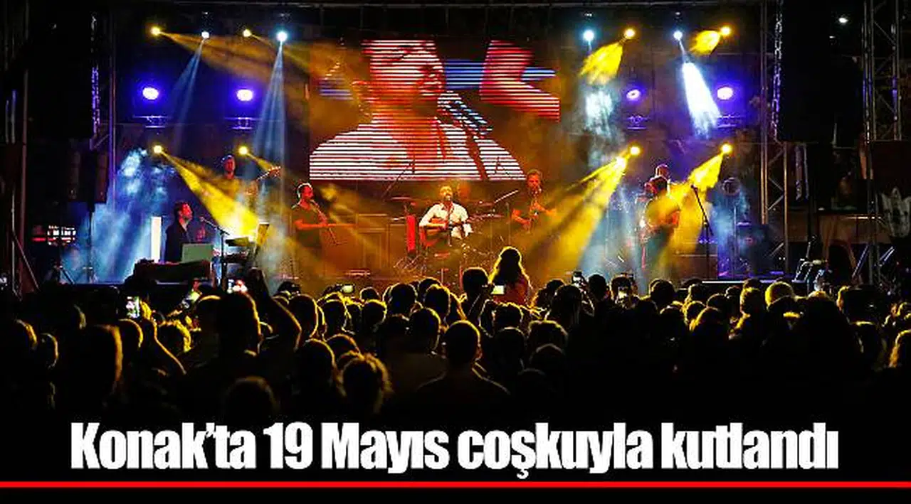 Konak’ta 19 Mayıs coşkuyla kutlandı