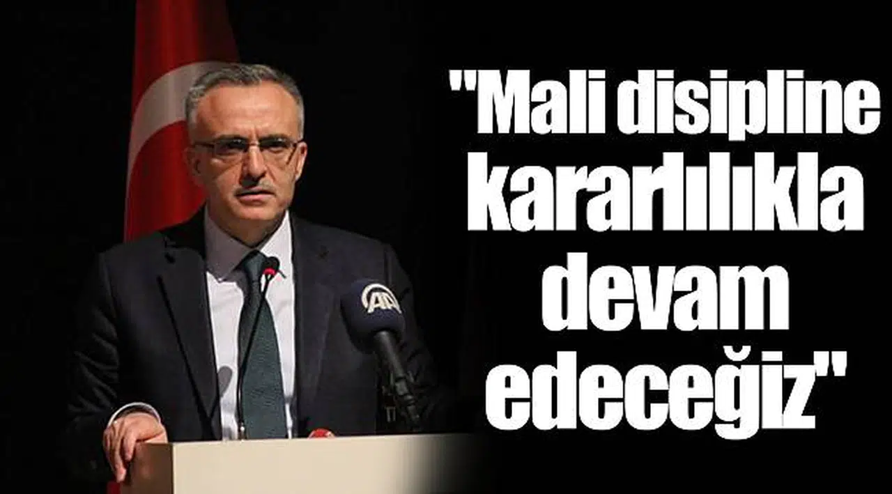 "Mali disipline kararlılıkla devam edeceğiz"
