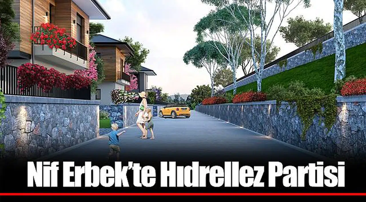 Nif Erbek’te Hıdrellez Partisi