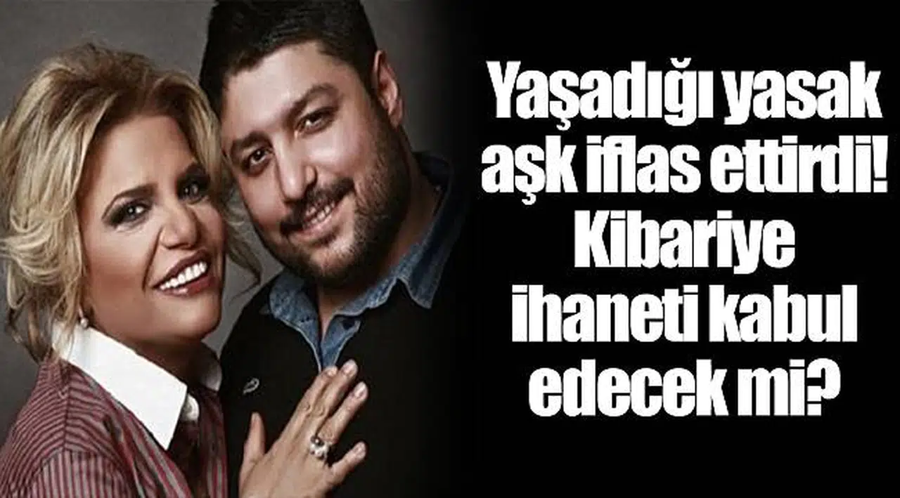 Yaşadığı yasak aşk iflas ettirdi! Kibariye ihaneti kabul edecek mi?