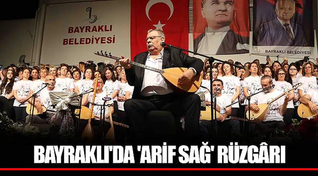 BAYRAKLI'DA 'ARİF SAĞ' RÜZGÂRI