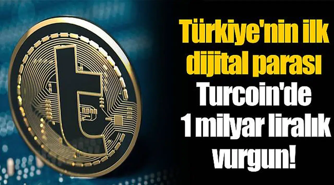 Türkiye'nin ilk dijital parası Turcoin'de 1 milyar liralık vurgun!
