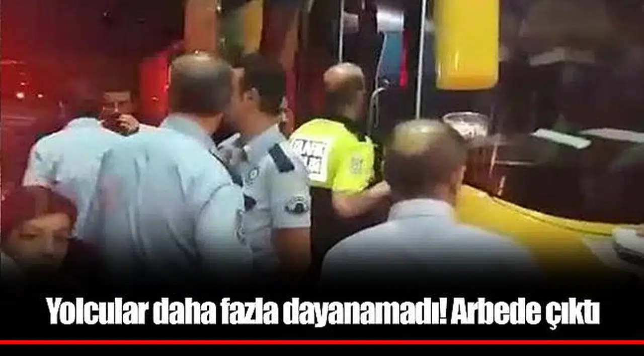 Yolcular daha fazla dayanamadı! Arbede çıktı