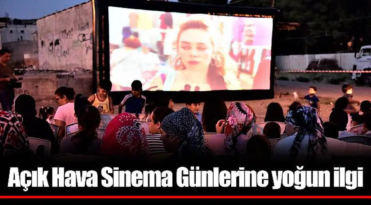 Açık Hava Sinema Günlerine yoğun ilgi