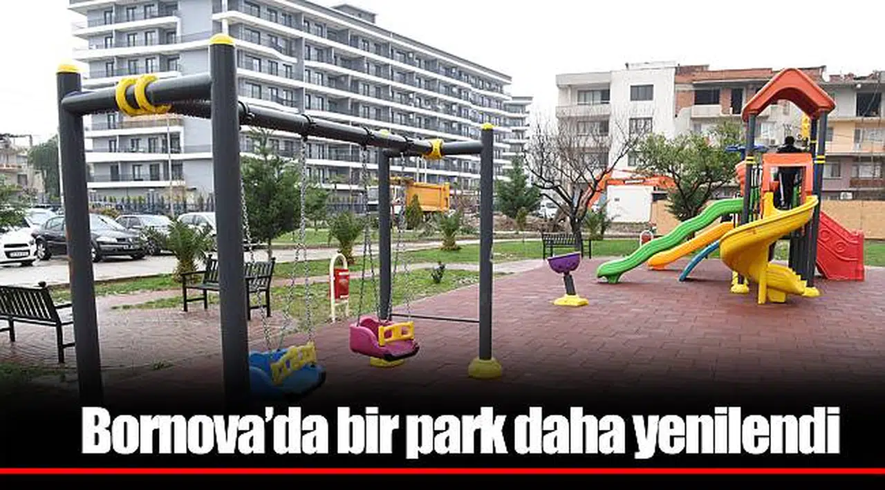Bornova’da bir park daha yenilendi