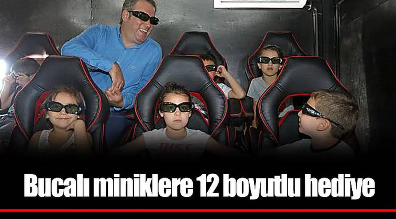 Bucalı miniklere 12 boyutlu hediye