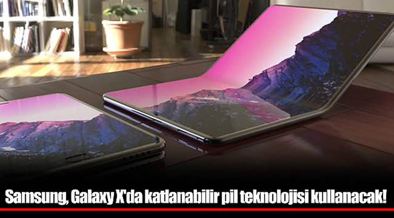 Samsung, Galaxy X'da katlanabilir pil teknolojisi kullanacak!