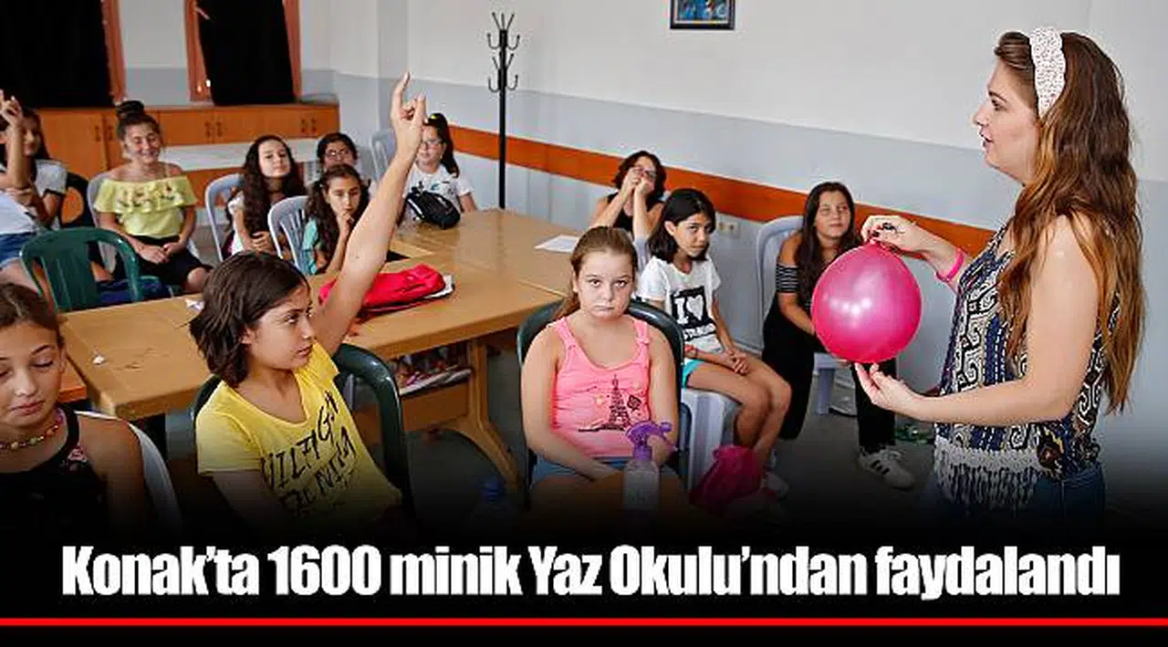 Konak’ta 1600 minik Yaz Okulu’ndan faydalandı