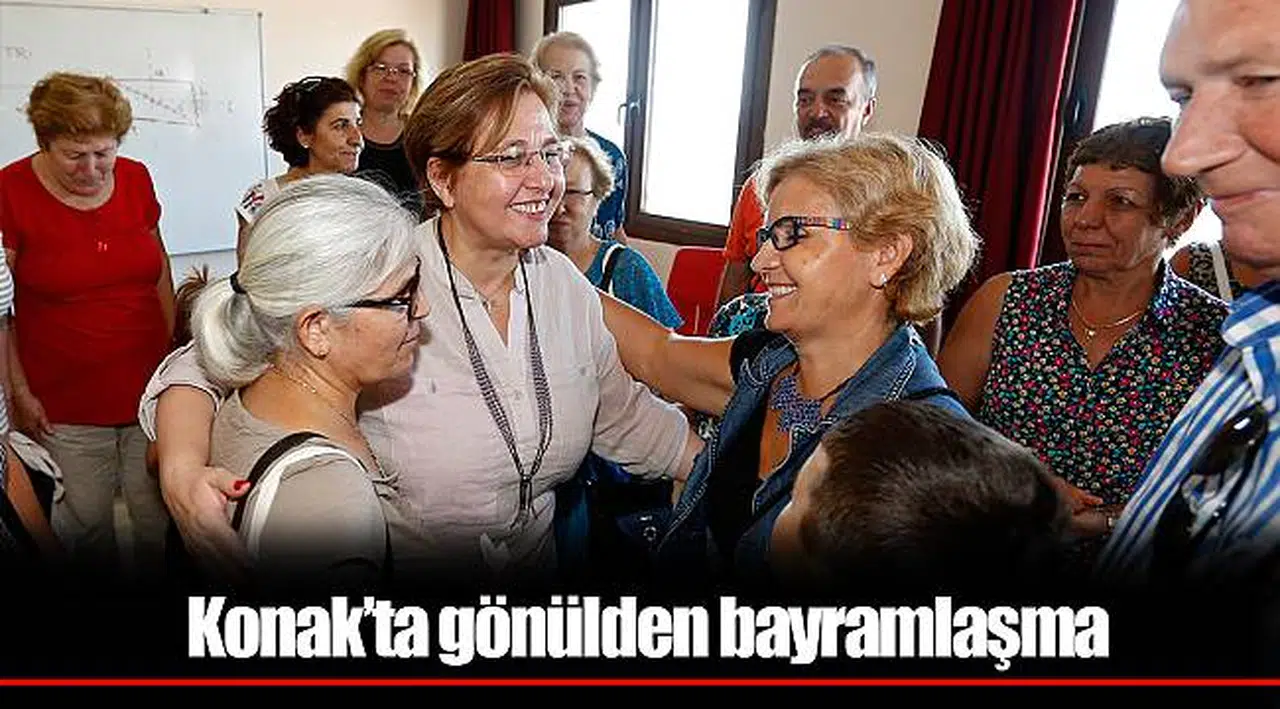  Konak'ta gönülden bayramlaşma 