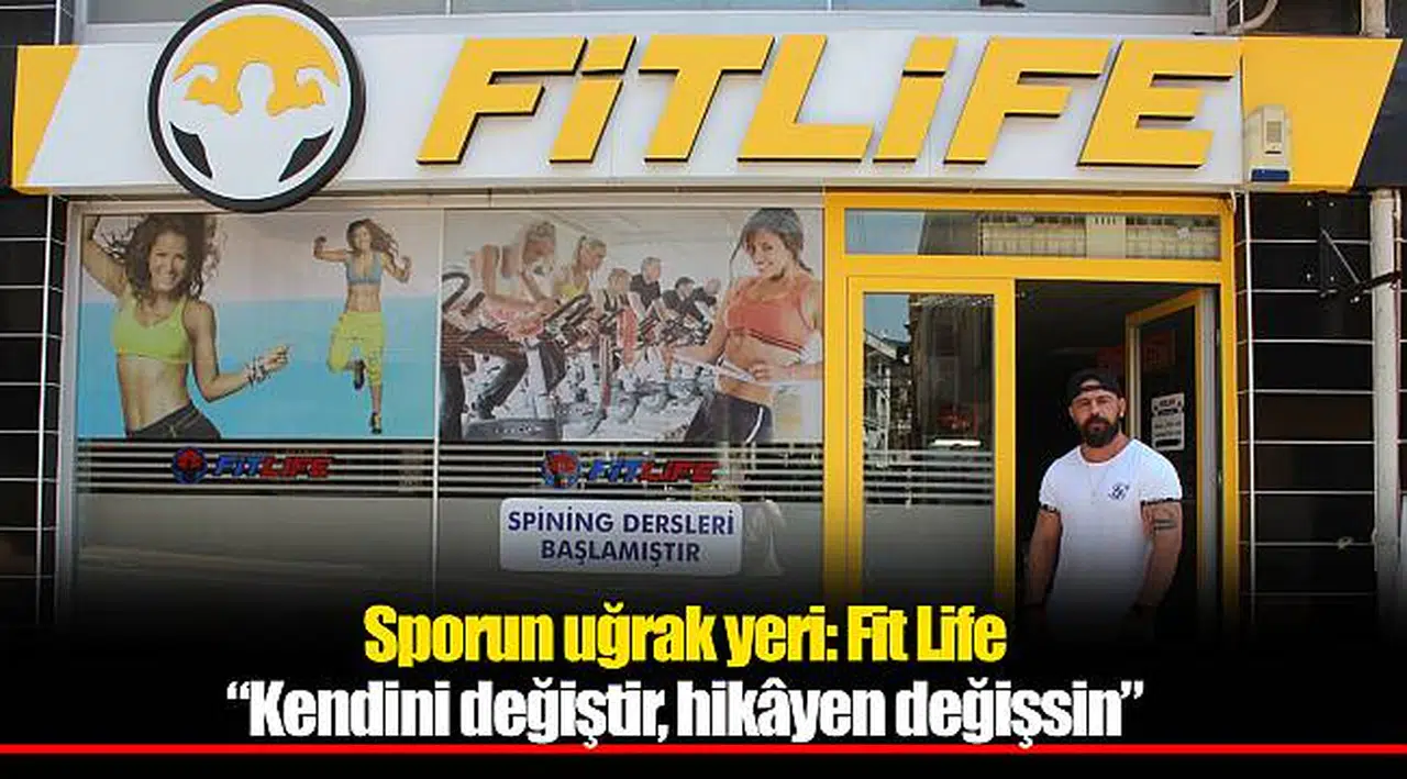 Sporun uğrak yeri: Fit Life