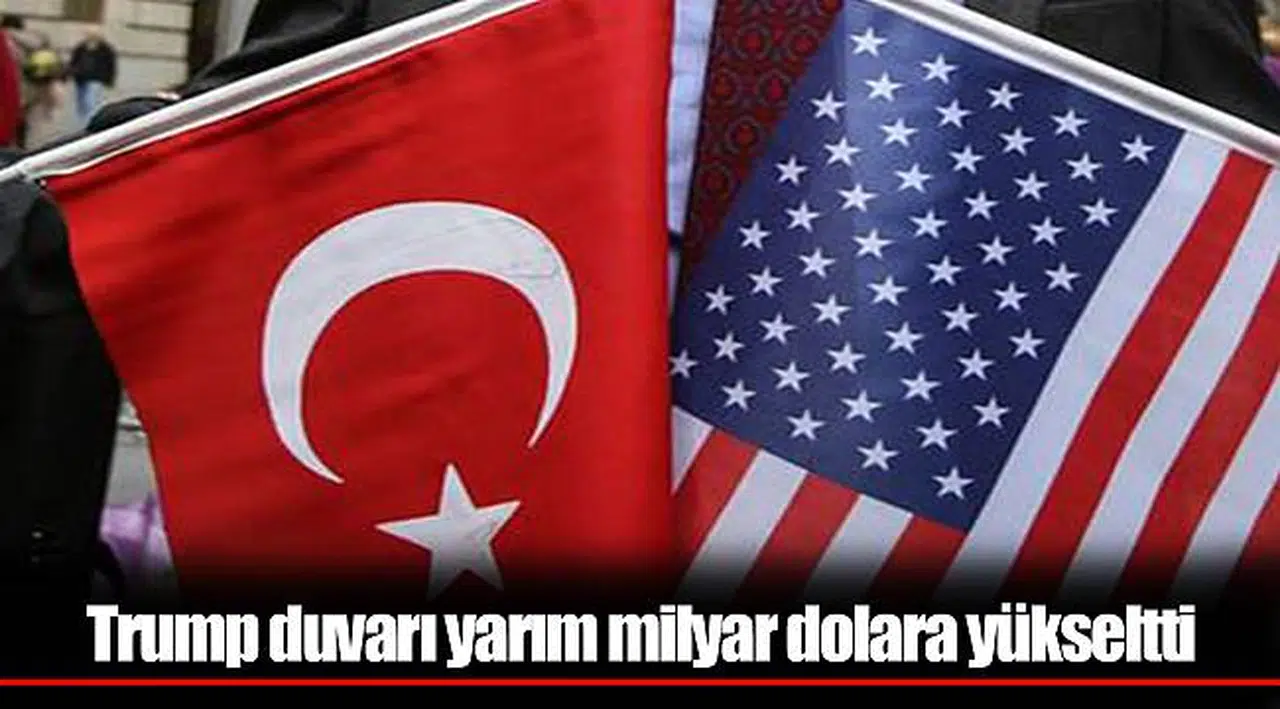 Trump duvarı yarım milyar dolara yükseltti