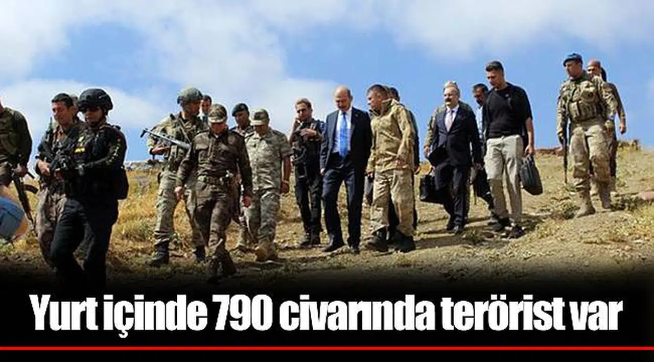 Yurt içinde 790 civarında terörist var