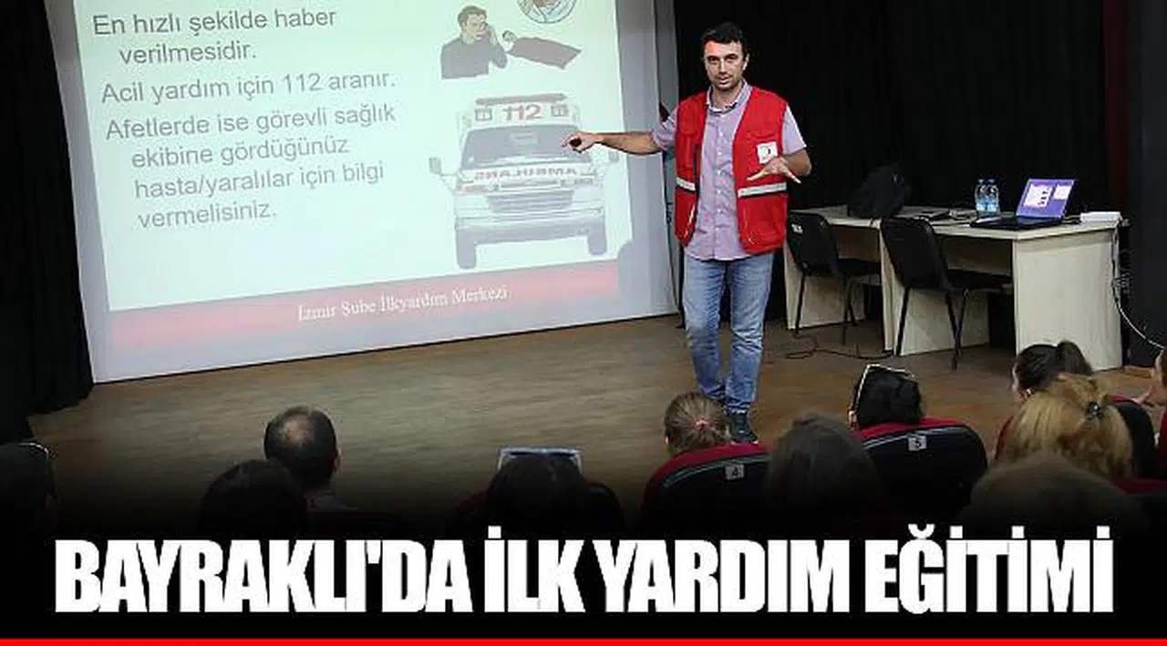 BAYRAKLI'DA İLK YARDIM EĞİTİMİ
