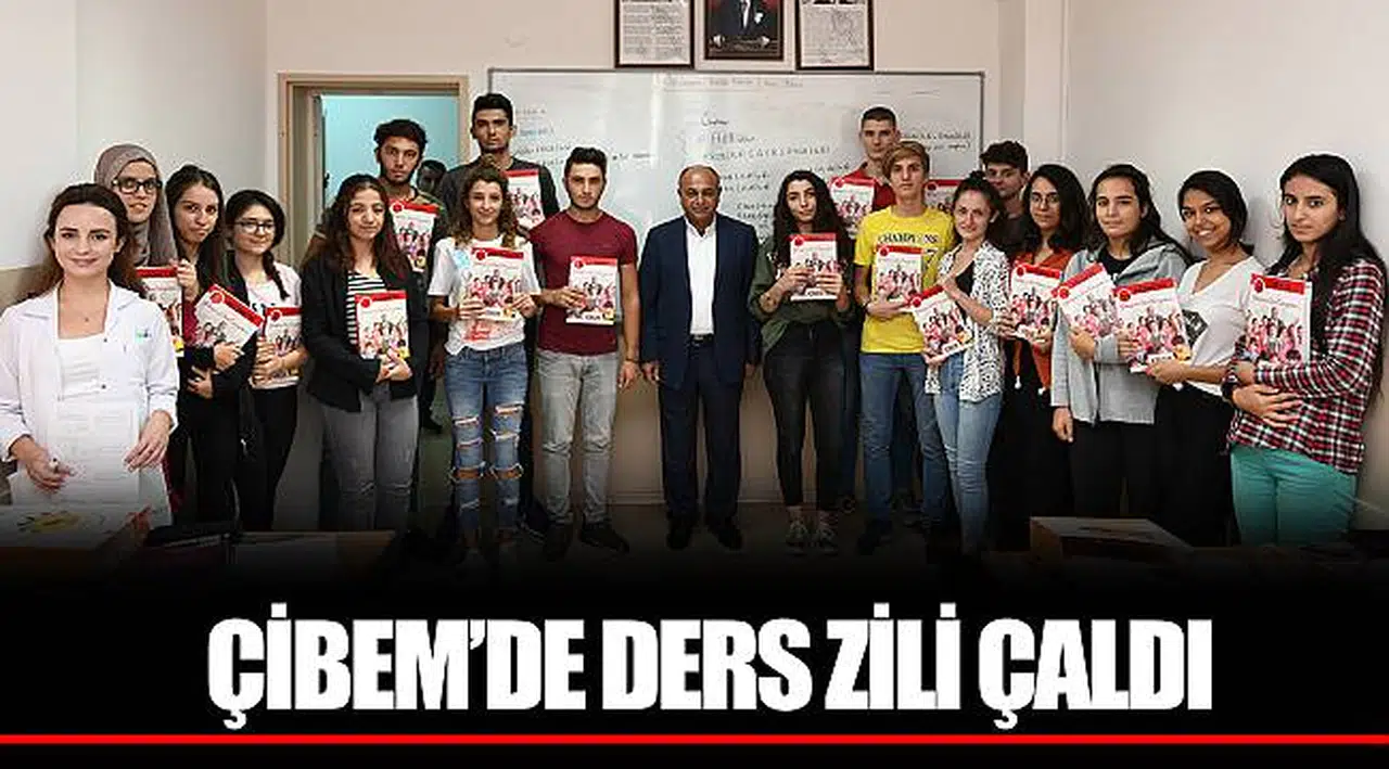 ÇİBEM’DE DERS ZİLİ ÇALDI