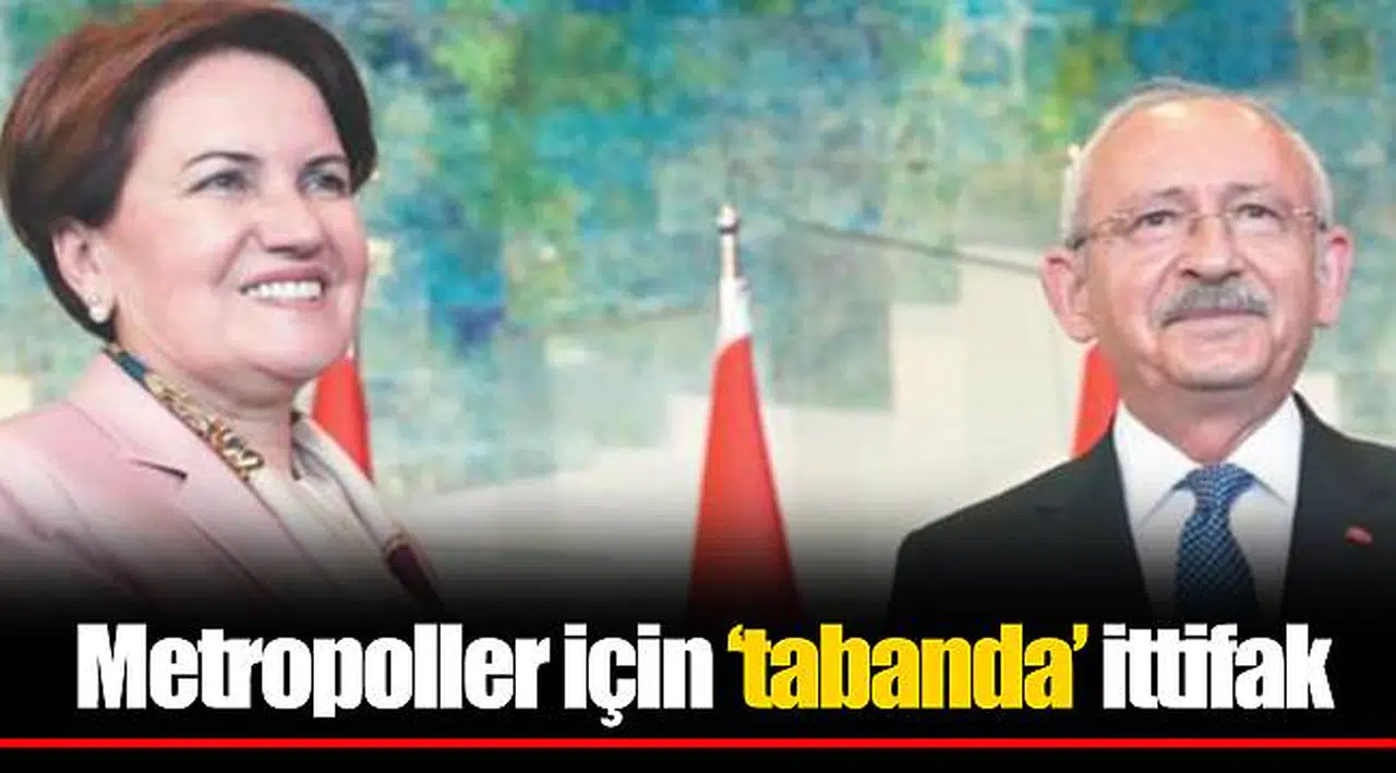 Metropoller için ‘tabanda’ ittifak