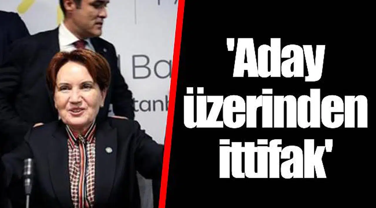 'Aday üzerinden ittifak'