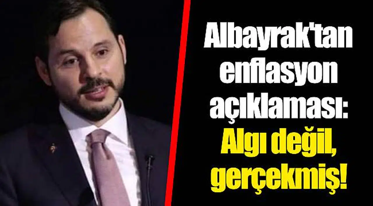 Albayrak'tan enflasyon açıklaması: Algı değil, gerçekmiş!