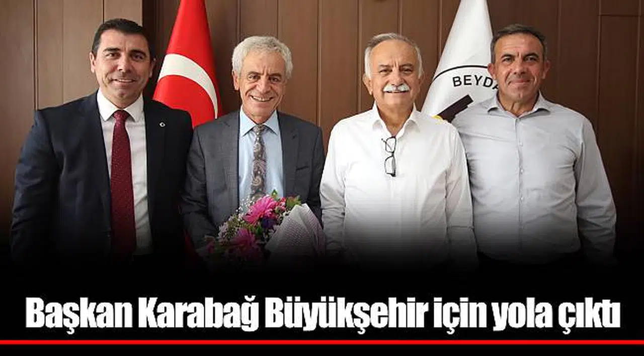 Başkan Karabağ Büyükşehir için yola çıktı