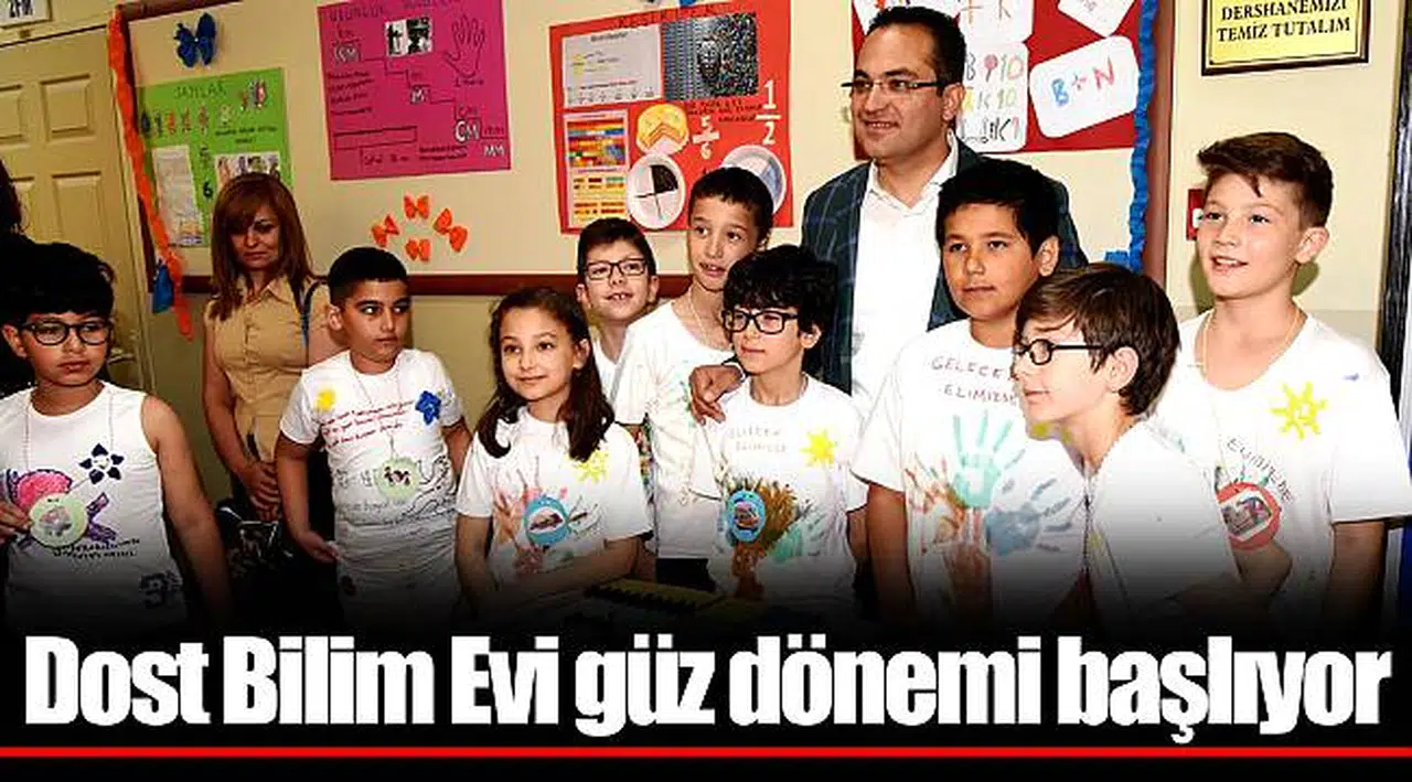Dost Bilim Evi güz dönemi başlıyor